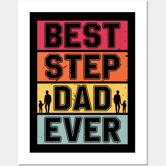 Best StepDad Ever Wall Art by VisionDesigner